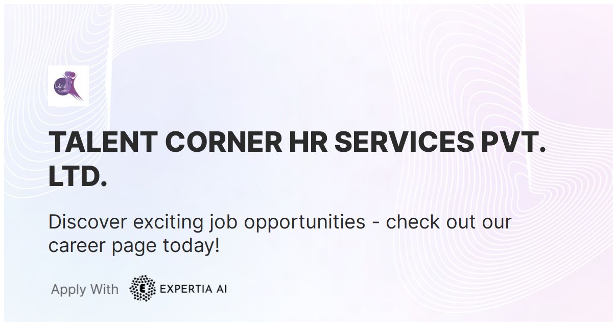 TALENT CORNER HR SERVICES PVT. LTD. Career Page | Jobs