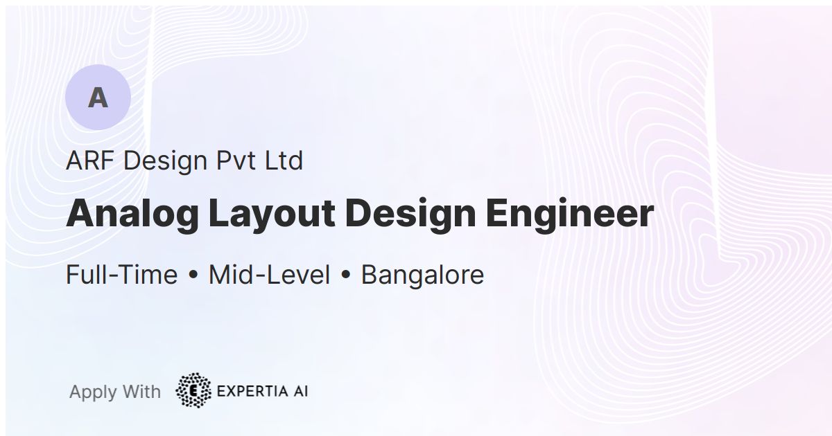 Analog Layout Design Engineer Job | Bangalore | Mid-Level