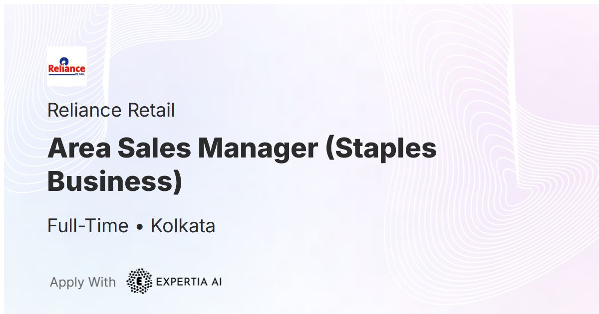 Area Sales Manager (Staples Business) Job Kolkata MidLevel