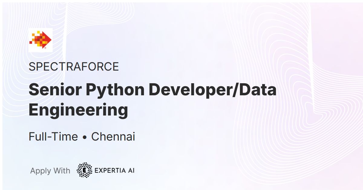Senior Python Developer/Data Engineering Job | Chennai | Mid-Level